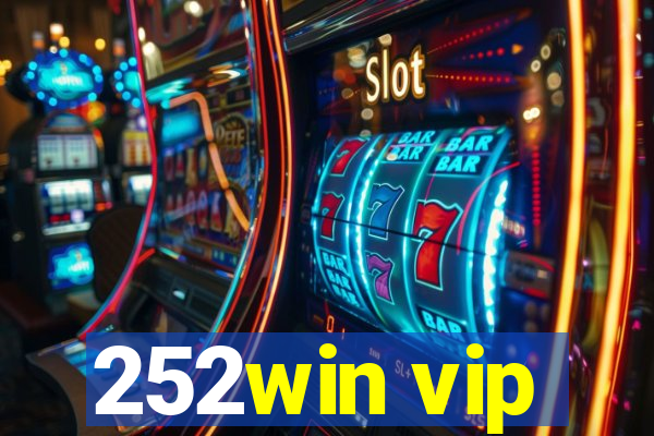 252win vip